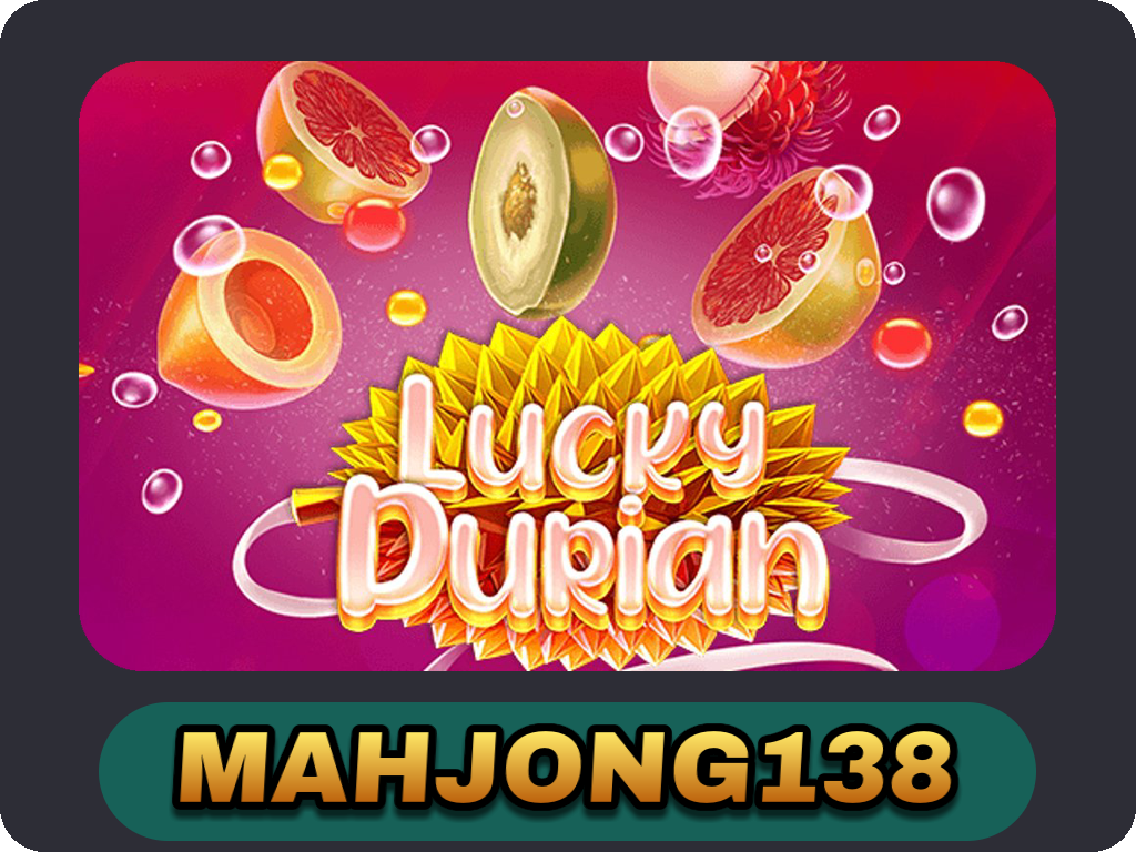 Lucky Durian